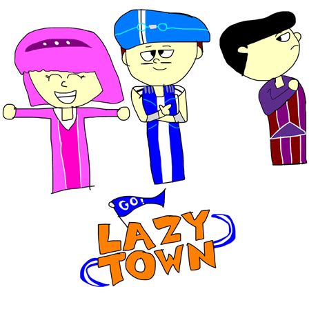 Lazy town fanart by chikamotokenji on DeviantArt