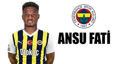 Ansu Fati Welcome to Fenerbahçe Skills 2024 Amazing Skills