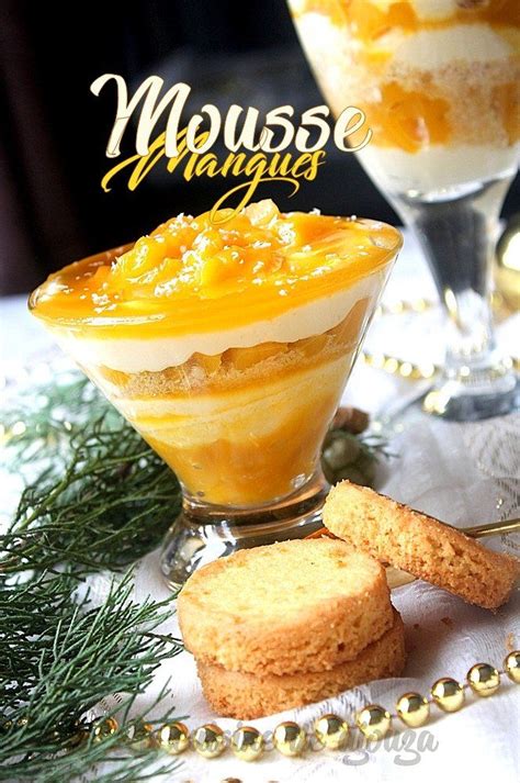 Mousse De Mangue La Cr Me Mascarpone Recipe Desserts Sweet