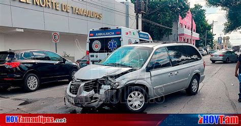 Hoy Tamaulipas Accidente En Tamaulipas Choque Deja Dos Lesionadas Y