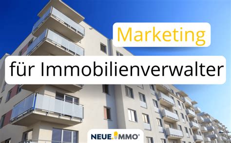 Marketing F R Immobilienverwalter Effektiv Werben Und Neukunden Gewinnen