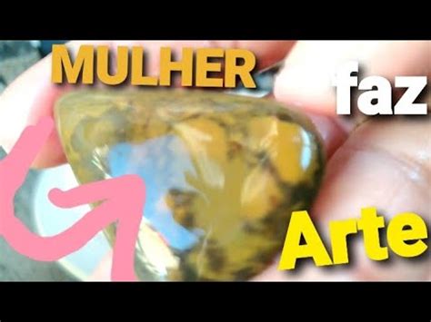 Mulher Faz Arte Em Pedra E Pedra Feia Virou Joia De Alto Brilho Youtube