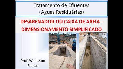 Dimensionamento De Desarenador Caixa De Areia F Rmulas Simples Para