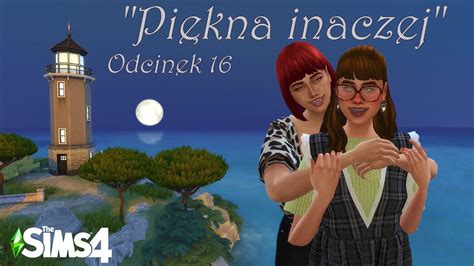 Piękna inaczej Odcinek 16 Ale psikus The sims 4