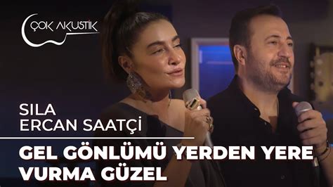 Sıla ve Ercan Saatçi den ÇokAkustik Nihavent Şarkı Gel Gönlümü