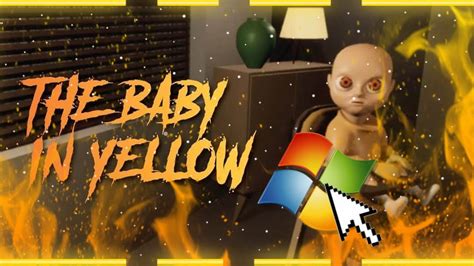 Télécharger The Baby in yellow sur Windows YouTube