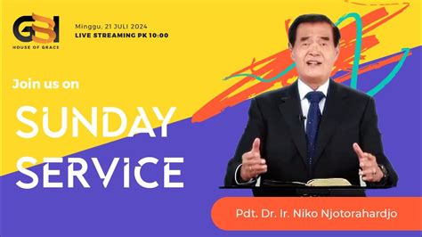 Ibadah Raya GBI House Of Grace Gading Serpong 21 Juli 2024 YouTube