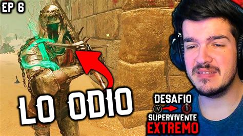 Odio Este Killer Superviviente Extremo Ep Youtube