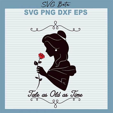 Belle Tale As Old As Time Svg Disney Belle Princess Svg Png Dxf Cut File