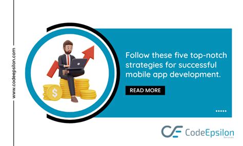 5 Top Notch Strategies For Successful Mobile App Development