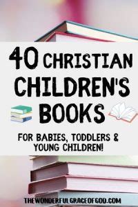 Top 40 Christian Children's Books | Babies, Toddlers, Kids & Tweens ...