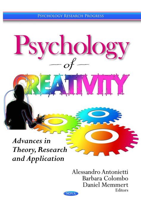 Psychology of Creativity: Advances in Theory, Research and Application ...