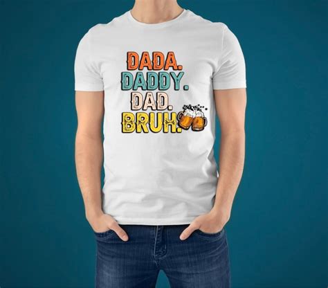 Dada Daddy Dad Bruh Png Sublimation File Shirt Design Etsy