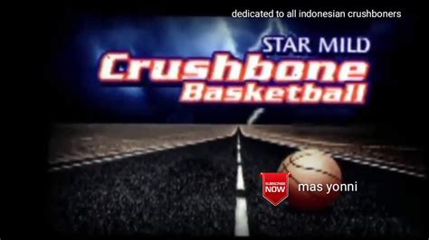 Masih Inget Star Mild Crushbone Basketball Indonesia Youtube