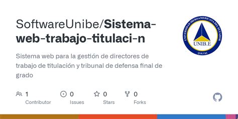 GitHub SoftwareUnibe Sistema Web Trabajo Titulaci N Sistema Web Para