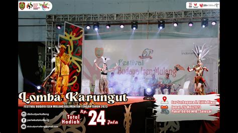 FESTIVAL BUDAYA ISEN MULANG LOMBA LAGU KARUNGUT 2023 YouTube