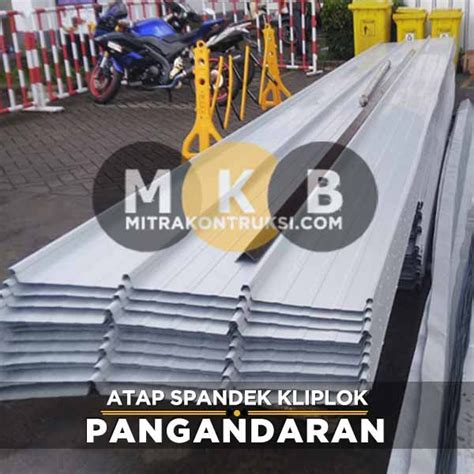 Harga Atap Spandek Kliplok Pangandaran Jual Per Lembar