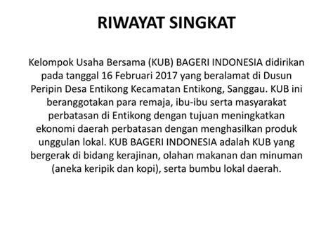 Profil Kelompok Usaha Bersama KUB Entikong Batas Negeri Indonesia PPT