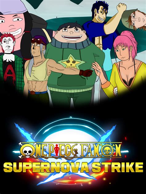 One Piece Fanon Supernova Strike | One Piece Fanon | Fandom