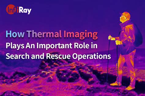 How Thermal Imaging Plays An Important Role In Search And Rescue