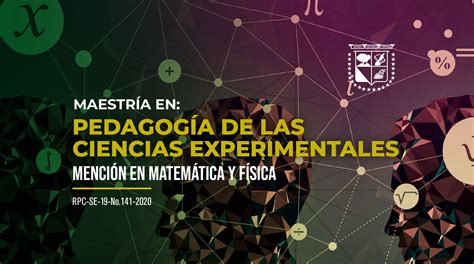 Maestría en Ciencias Experimentales Mención Matemática y Física