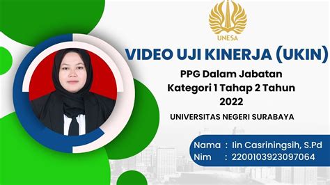 Video Pembelajaran Ukin Ppg Daljab Kategori 1 Tahap 2 Tahun 2022 Ii Unesa Ii Iin Casriningsih S