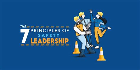 The 7 Principles Of Safety Leadership Icsi