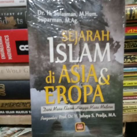 Jual Sejarah Islam Di Asia Dan Eropa Dari Masa Klasik Hingga Masa