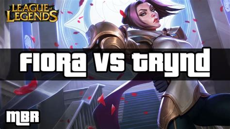 Fiora Vs Tryndamere Top Lane League Of Legends Hd Youtube