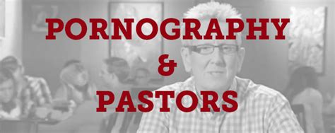 Anglicans Ablaze Jay Dennis Pornography And Pastors