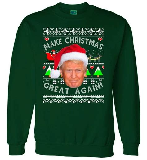 Make Christmas Great Again Donald Trump Th President Of The Adult