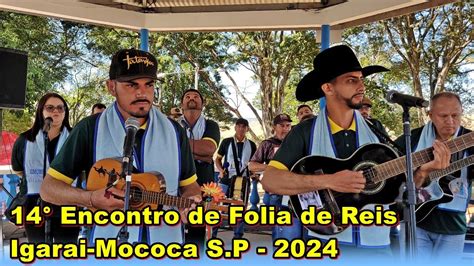 Parte Encontro De Folia Reis Em Igarai Mococa Sp De Julho