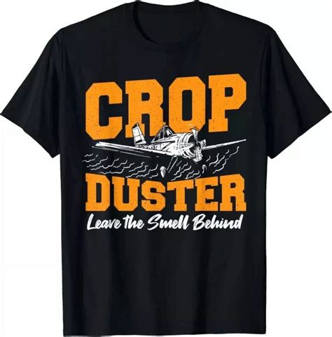 Hot Trending T Shirt With Crop Duster Leave The Smell Behind Design Preview Only Walmart