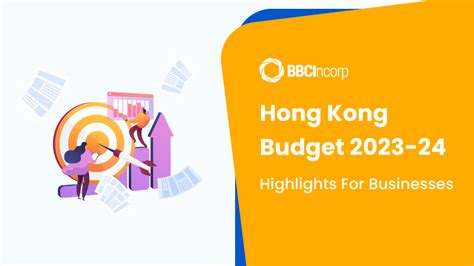 Hong Kong Budget 20232024 Highlights For Businesses