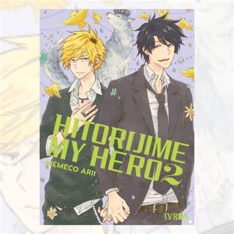 HITORIJIME MY HERO 02 MEMECO ARII Rey Esteban