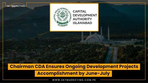 Chairman CDA Ensures Ongoing Development Projects Accomplishment By