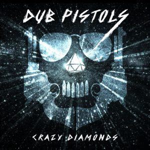 Pre-order Crazy Diamonds now! – Dub Pistols