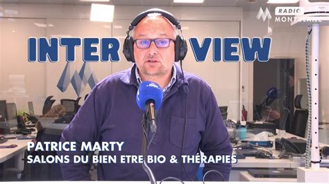 Interview Patrice Marty Salons du Bien Etre Bio Thérapies YouTube