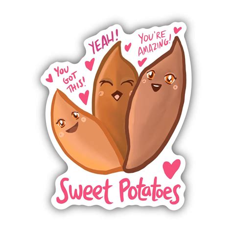 Sweet Potatoes Food Pun Sticker Big Moods