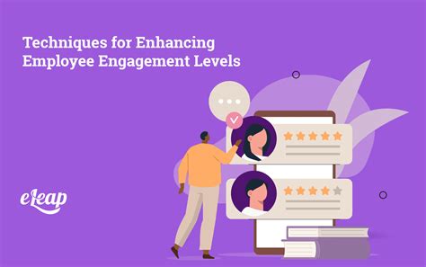 Techniques For Enhancing Employee Engagement Levels ELeaP