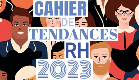 Cahier De Tendances Dessiner La Fonction Rh De Demain