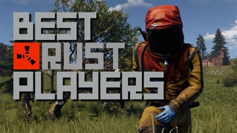 Best Rust Players Pvp And Content