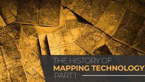 History of Mapping Technology, Part 1 - SITECH Rocky Mountain