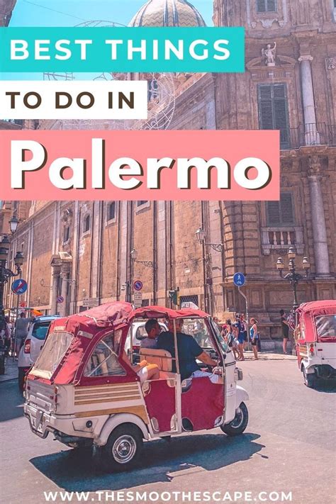 Best Things To Do In Palermo In One Day In Palermo Sicily