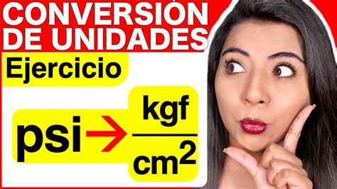 Convertir De Psi A Kgf Cm Youtube