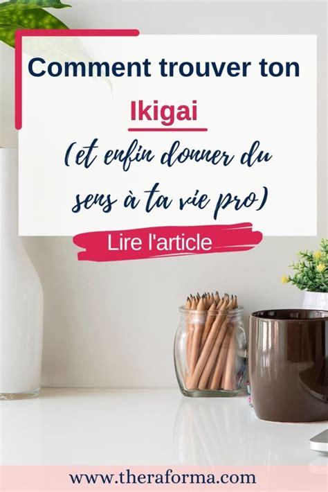 Trouvez Votre Raison Dêtre Grâce à Likigai Theraforma