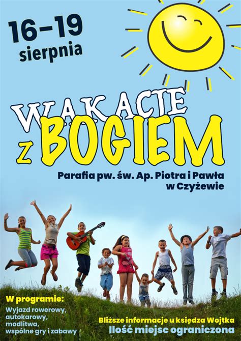 WAKACJE Z BOGIEM Parafia pw św Ap Piotra i Pawła w Czyżewie