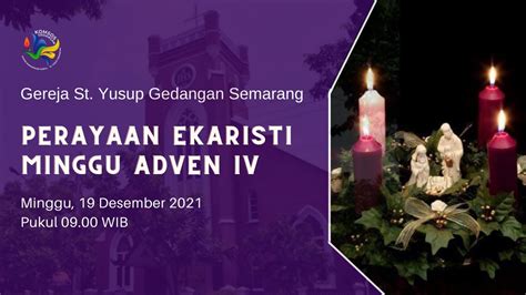 Perayaan Ekaristi Minggu Adven IV Minggu 19 Desember 2021 YouTube