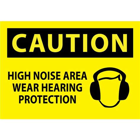 Osha Caution High Noise Area Wear Hearing Protection Visual Workplace Inc