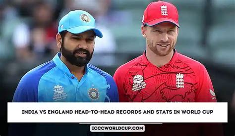 Icc Mens Cricket World Cup 2023 India Vs England Head To Head Records